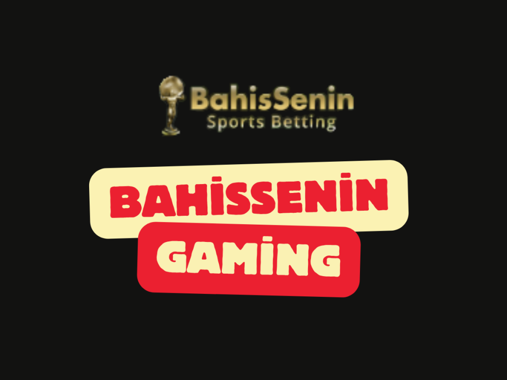 Bahissenin Gaming
